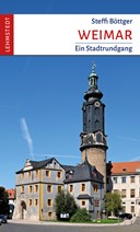 Weimar. Ein Stadtfhrer