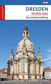 Dresden in een dag. Een stadswandeling